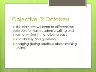 Objective (2 October)
