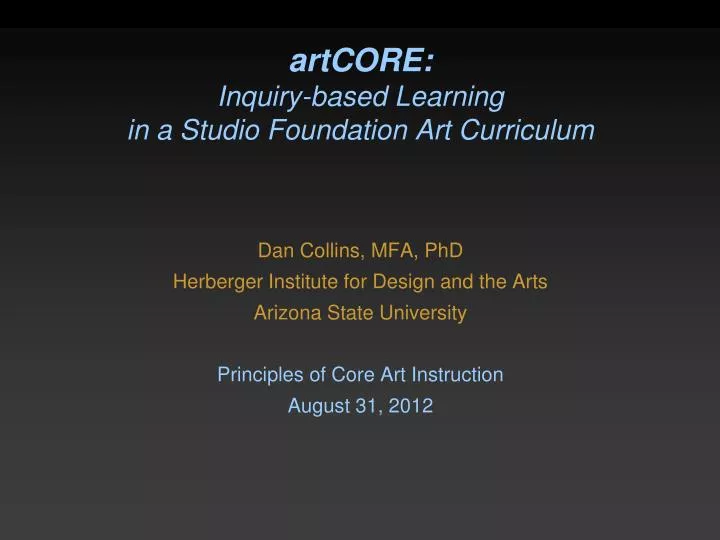 artcore inquiry based learning in a studio foundation art curriculum