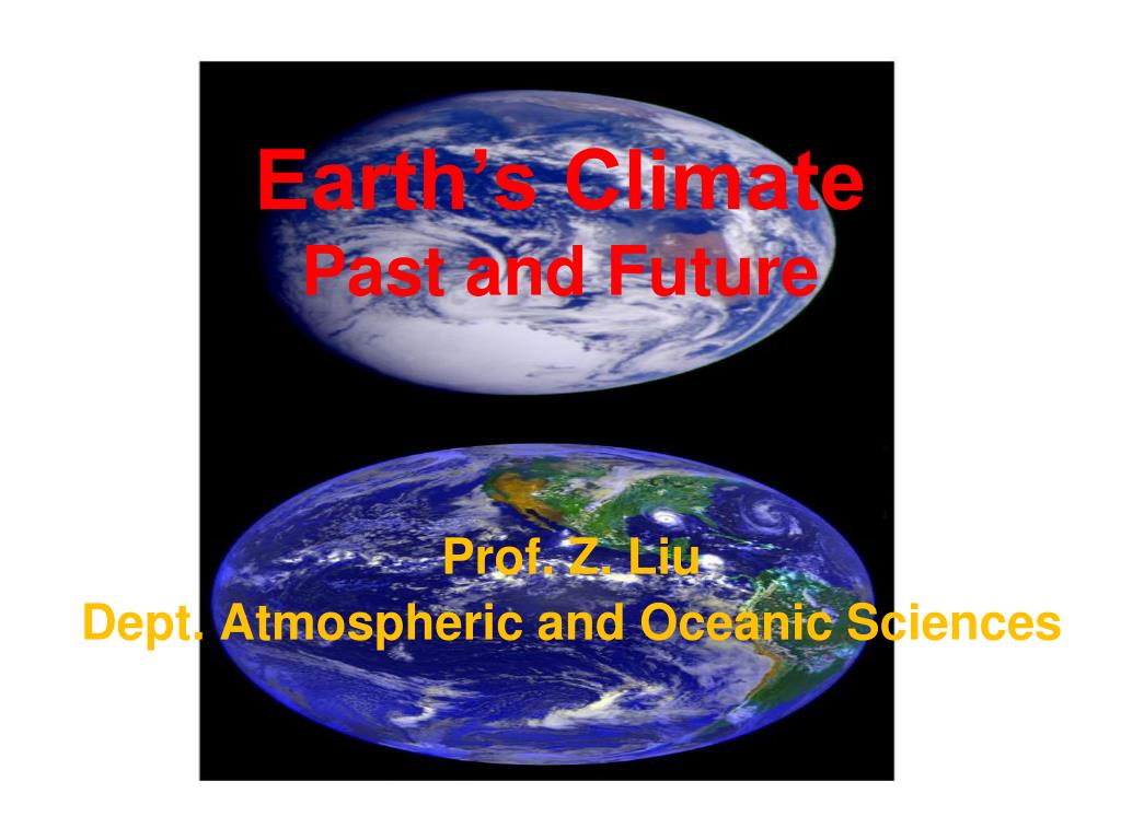 PPT - Earth’s Climate Past and Future PowerPoint Presentation, free ...