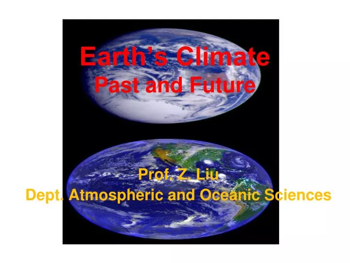 earth s climate past and future