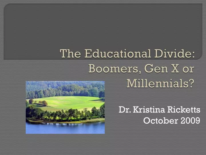 the educational divide boomers gen x or millennials