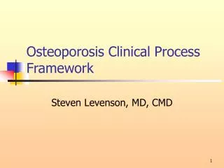 Osteoporosis Clinical Process Framework