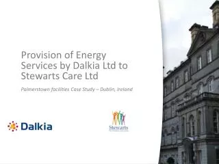 Provision of Energy Services by Dalkia Ltd to Stewarts Care Ltd
