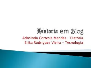 h istoria em blog