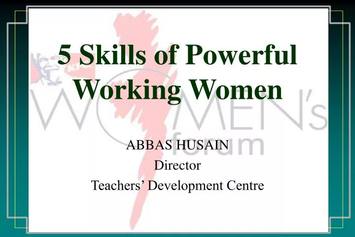 5 skills of powerful working women