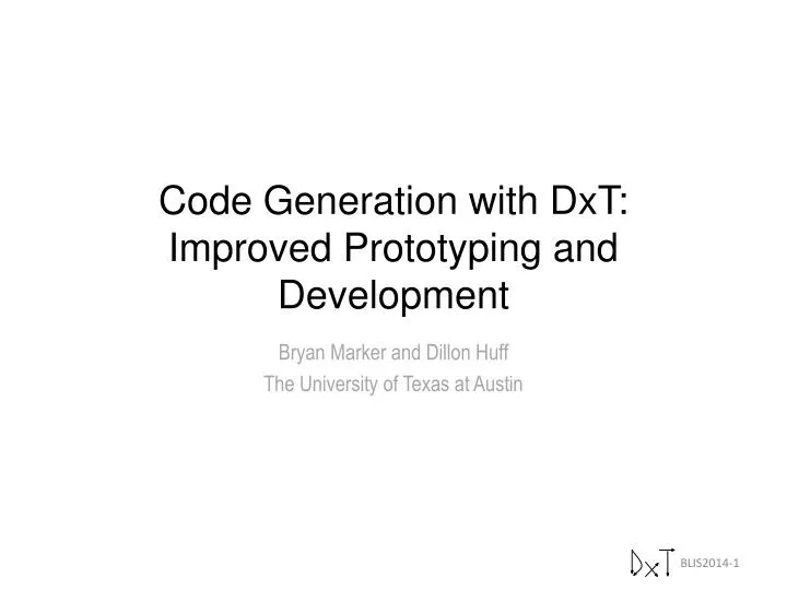 code generation with dxt improved prototyping and development