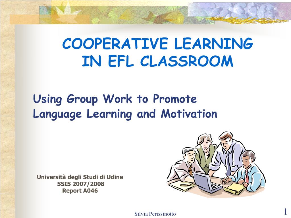 PPT - COOPERATIVE LEARNING IN EFL CLASSROOM PowerPoint Presentation ...