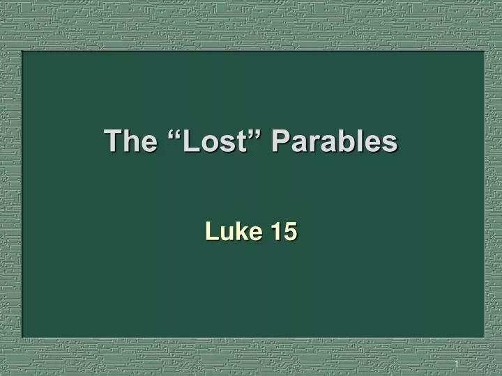 the lost parables