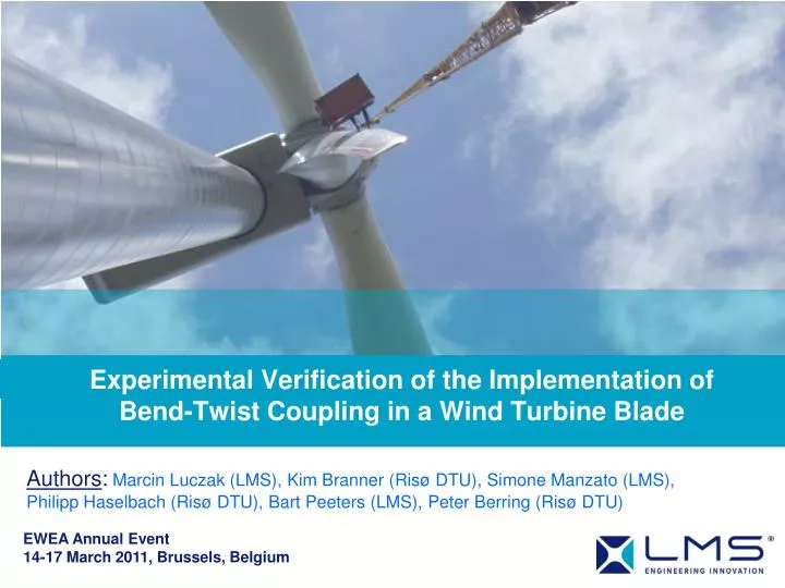 experimental verification of the implementation of bend twist coupling in a wind turbine blade