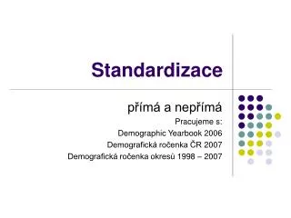 standardizace