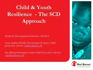 Child &amp; Youth Resilience - The SCD Approach