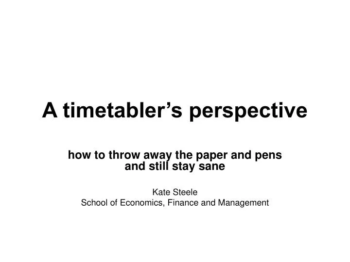 a timetabler s perspective