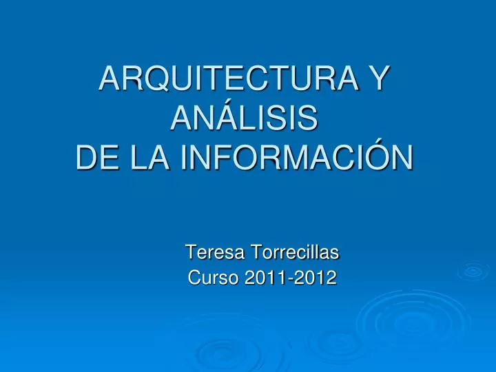 arquitectura y an lisis de la informaci n