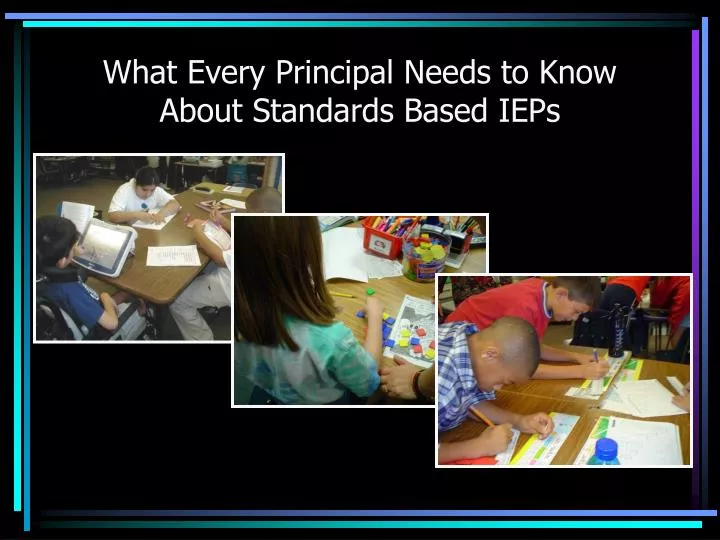 what every principal needs to know about standards based ieps