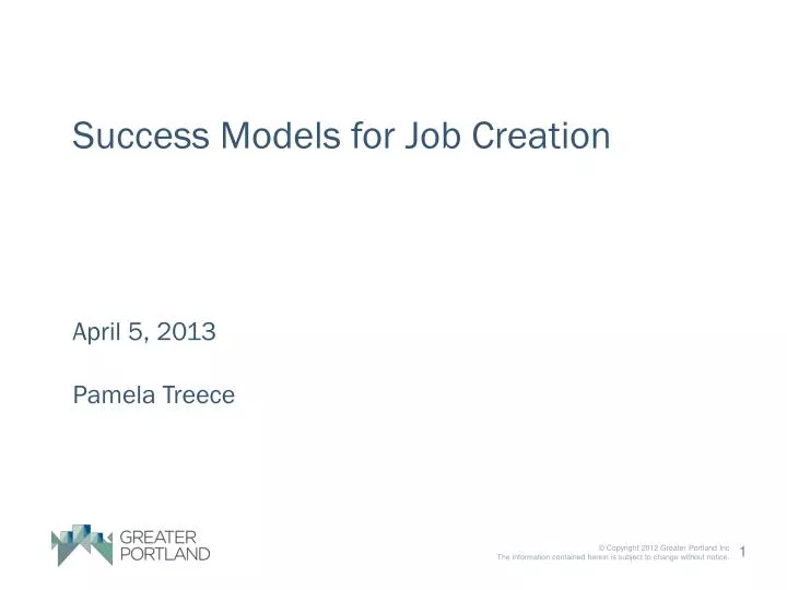 success models for job creation april 5 2013 pamela treece