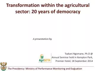 transformation within the agricultural sector 20 years of democracy