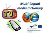 Global Media Dictionary: Online, Print, TV | Multi-Linguistic Resource - slide 1