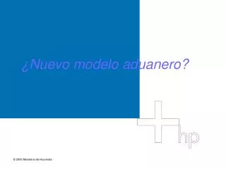 n uevo modelo aduanero
