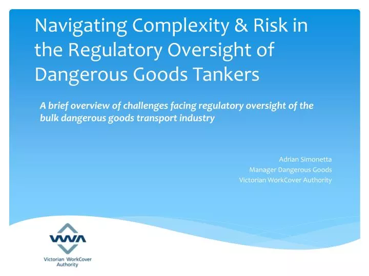 navigating complexity risk in the regulatory oversight of dangerous goods tankers