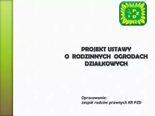 projekt ustawy o rodzinnych ogrodach dzia kowych