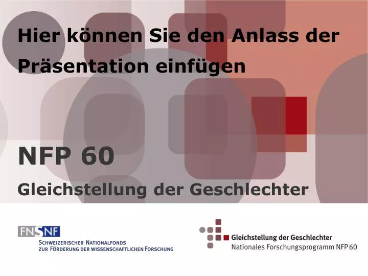 hier k nnen sie den anlass der pr sentation einf gen nfp 60 gleichstellung der geschlechter