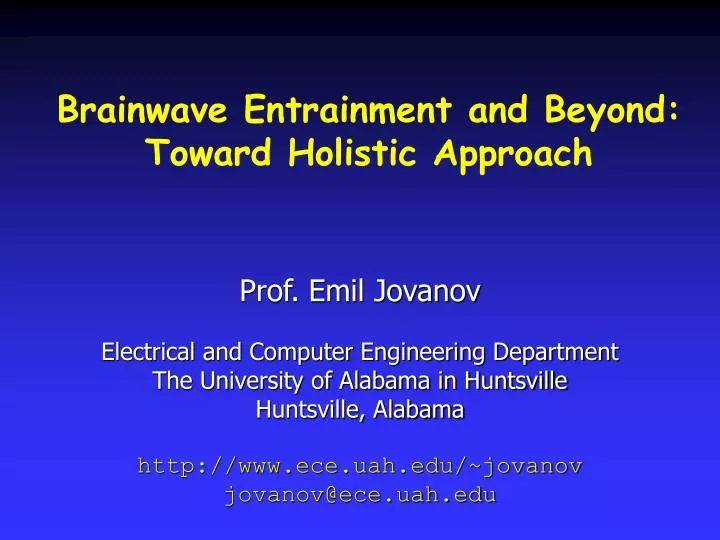 brainwave entrainment and beyond toward holistic approach