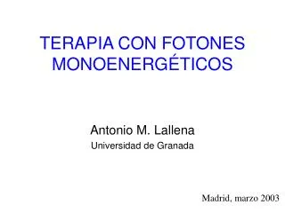 terapia con fotones monoenerg ticos