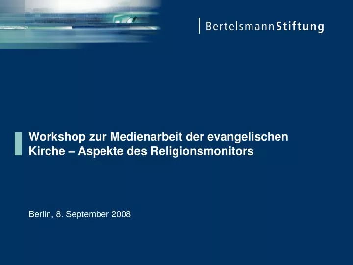 workshop zur medienarbeit der evangelischen kirche aspekte des religionsmonitors