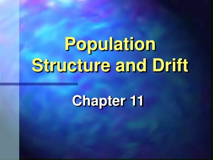 population structure and drift