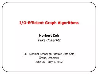 I/O-Efficient Graph Algorithms