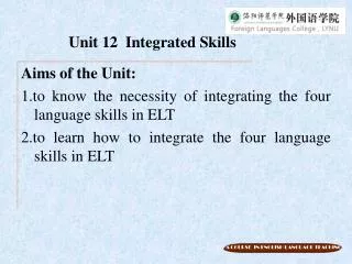 Unit 12 Integrated Skills