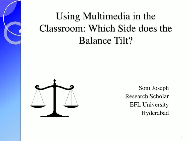 using multimedia in the classroom which side does the balance tilt