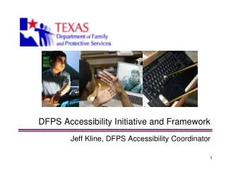 DFPS Accessibility Initiative and Framework