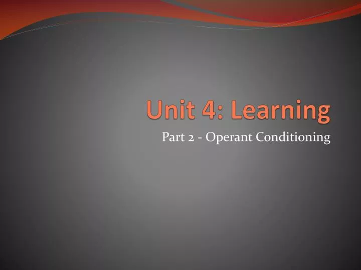 unit 4 learning