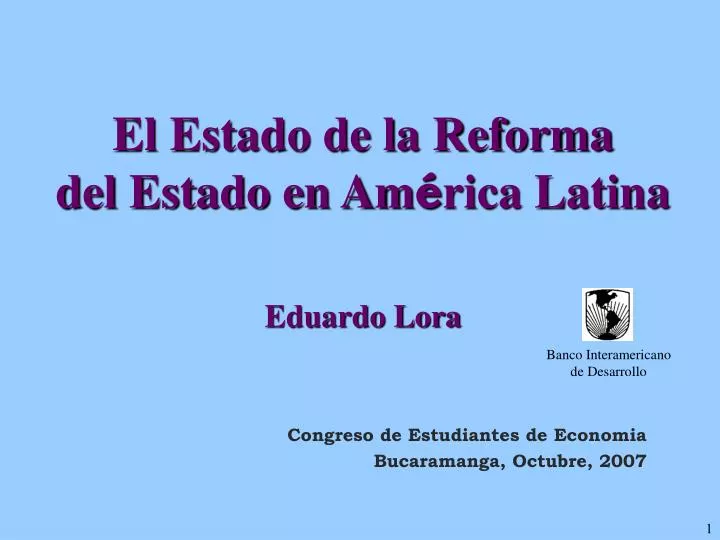 el estado de la reforma del estado en am rica latina eduardo lora