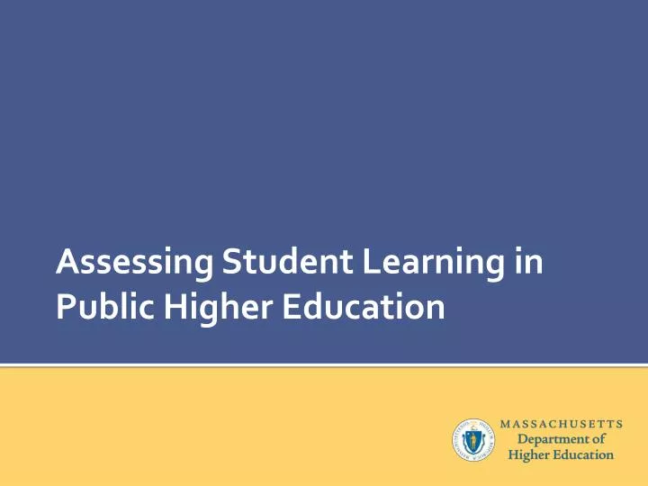 assessing student learning in public higher education