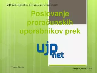 poslovanje prora unskih uporabnikov prek