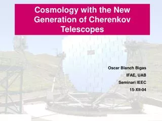 Cosmology with the New Generation of Cherenkov Telescopes