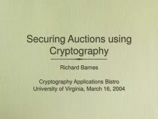 Securing Auctions using Cryptography