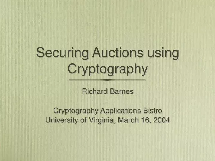 securing auctions using cryptography