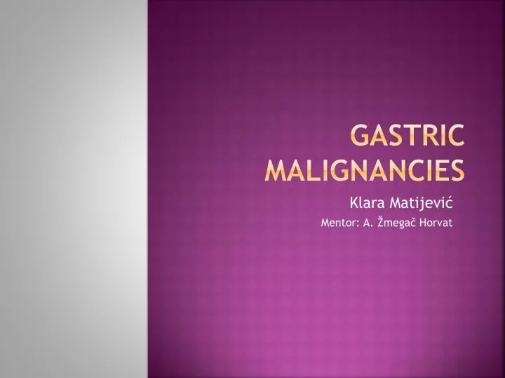 gastric malignancies