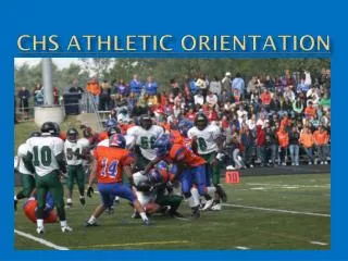 CHS Athletic Orientation