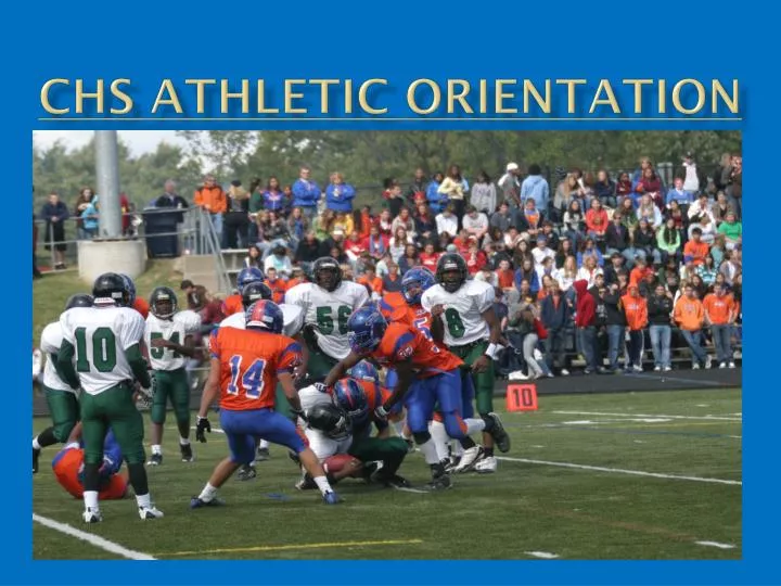 chs athletic orientation