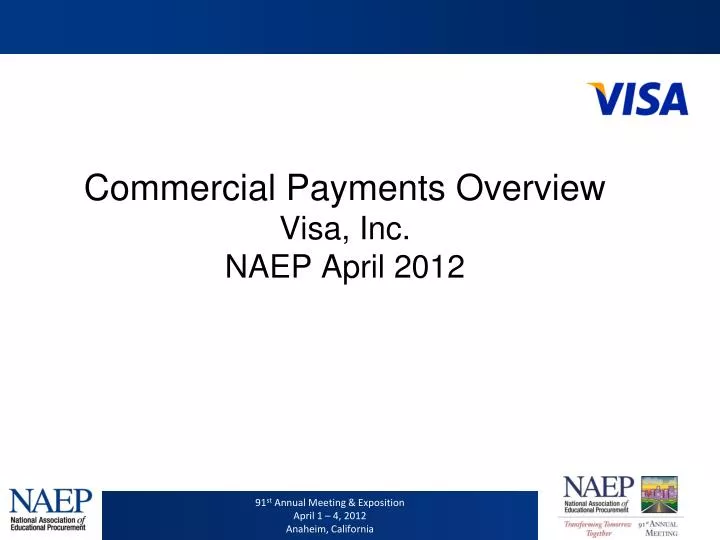 commercial payments overview visa inc naep april 2012