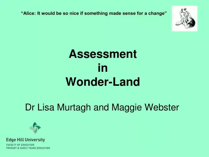 assessment in wonder land