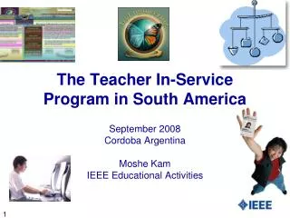 The Teacher In-Service Program in South America