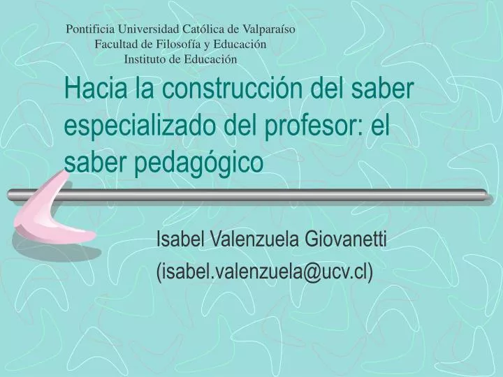 hacia la construcci n del saber especializado del profesor el saber pedag gico