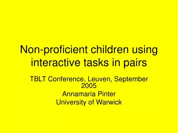 non proficient children using interactive tasks in pairs