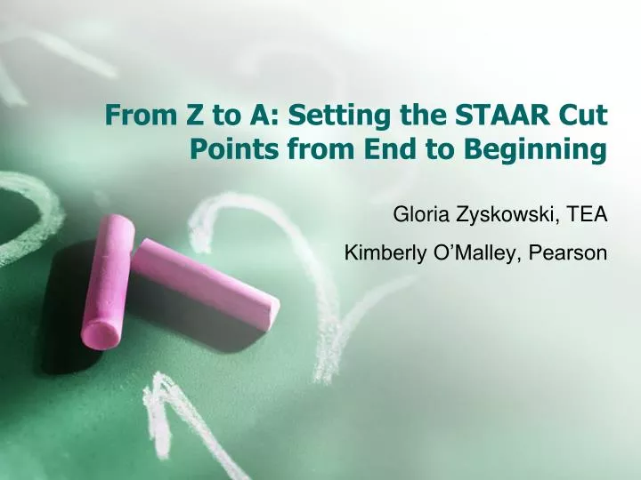 from z to a setting the staar cut points from end to beginning