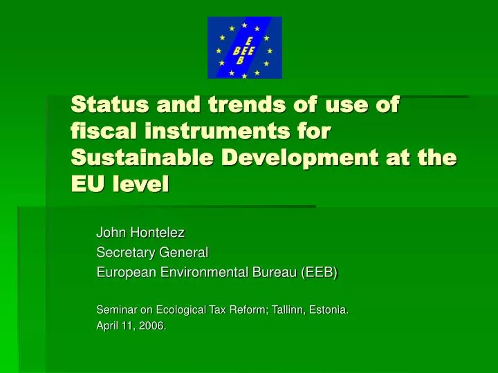 status and trends of use of fiscal instruments for sustainable development at the eu level